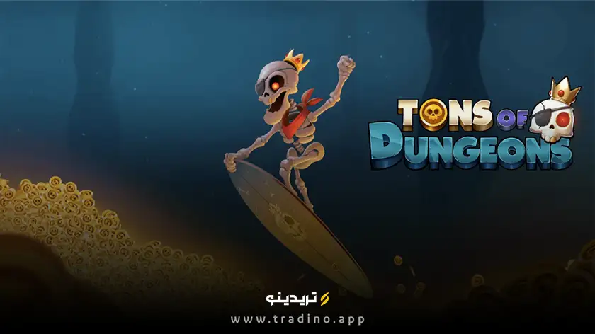 تونز آو دانجنز (TONs of Dungeons)
